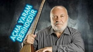 Açma Yaram Derindedir Notaları