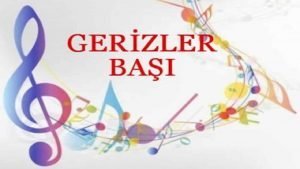 Gerizler Başı Notaları