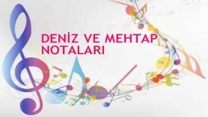 Deniz ve Mehtap Notaları Do Re Mi