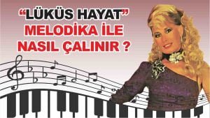 Lüküs Hayat Notaları ve Sözleri