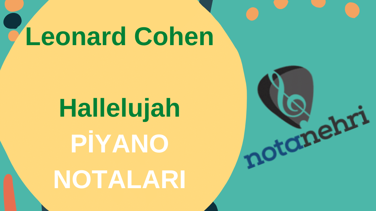 Leonard Cohen Hallelujah Melodika Piyano Notaları