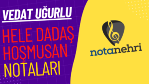 hele dadas hosmusan baglama saz notalari notanehri