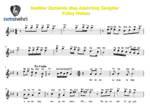 Dediler Zamanla Hep Azalırmış Sevgiler Keman, Melodika, Ud, Flüt, Org Notaları