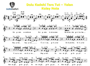 Dolu Kadehi Ters Tut – Yalan Keman Piyano Flüt Melodika Org Notaları