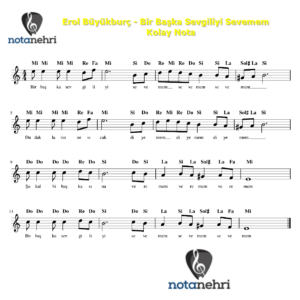 Erol Büyükburç – Bir Başka Sevgiliyi Sevemem Melodika, Keman, Flüt, Org Notaları