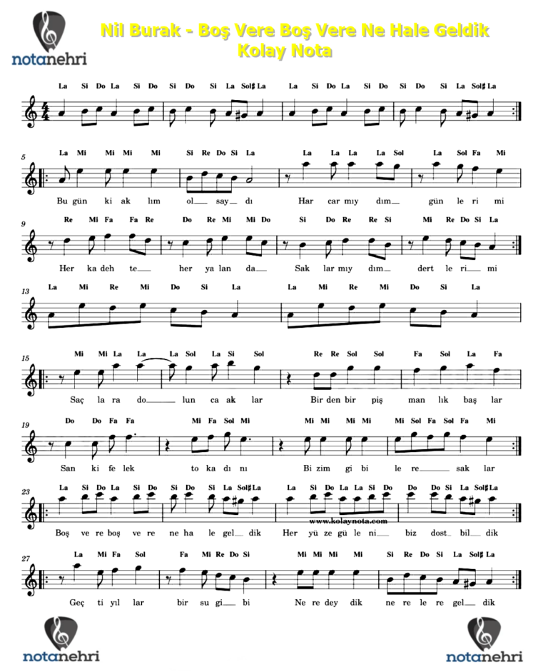Nil Burak – Boş Vere Boş Vere Ne Hale Geldik Melodika, Keman, Org, Flüt Notaları