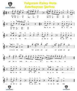 Yalgızam Azerbaycan Şarkısı Keman, Melodika, Flüt Notaları