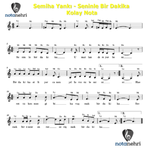 Semiha Yankı – Seninle Bir Dakika Keman, Piyano, Flüt, Melodika, Org Notaları