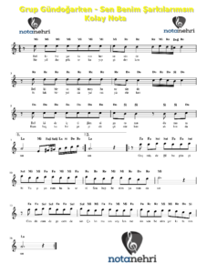 Grup Gündoğarken – Sen Benim Şarkılarımsın Keman, Melodika, Gitar, Flüt, Org Notaları