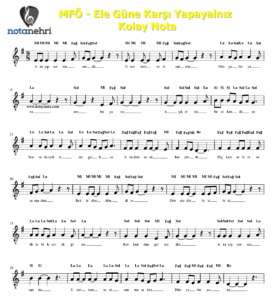 MFÖ – Ele Güne Karşı Yapayalnız Keman, Piyano, Flüt, Gitar, Melodika, Org Notaları