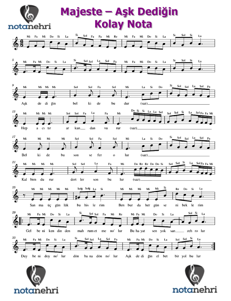 Majeste – Aşk Dediğin Keman, Piyano, Melodika, Flüt, Org Notaları