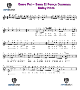 Emre Fel – Sana El Pençe Durmam Keman, Melodika, Flüt, Org Notaları
