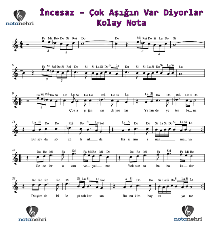 İncesaz – Çok Aşığın Var Diyorlar Keman, Melodika, Flüt, Piyano, Org, Ud Notaları