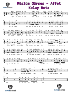 Müslüm Gürses – Affet Keman, Org, Melodika, Flüt, Piyano Notaları